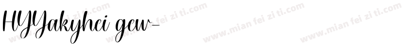 HYYakyhei gew字体转换